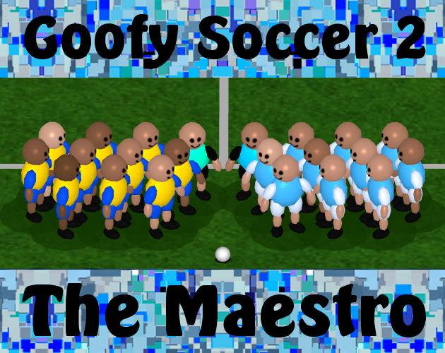 Goofy Soccer 2 - The Maestro Preview