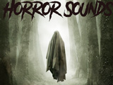 Horror Sounds Preview